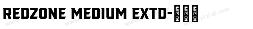 Redzone Medium Extd字体转换